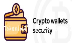 解读Tokenim矿工费：定义、