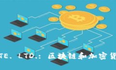 ### Tokenim PTE. LTD.: 区块链和