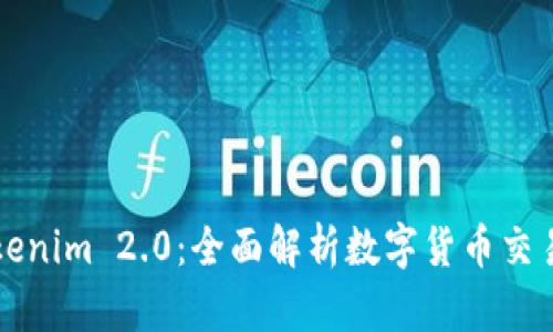 苹果版Tokenim 2.0:全面解析数字货币交易的新时代
